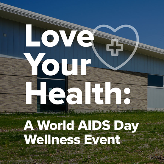 Love your Health: A World AIDS Day Wellness Event text over image of Muscatine campus